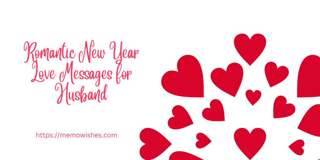 Romantic New Year Love Messages for Husband